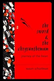 Cover of: The Sword and the Chrysanthemum: Journey of the Heart
