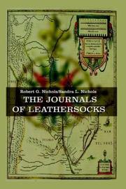 Cover of: The Journals of Leathersocks by Robert G. Nichols, Sandra L. Nichols