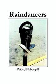 Cover of: Raindancers | Peter J. Nebergall