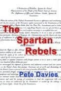 Cover of: The Spartan Rebels by Pete Davies