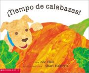 Cover of: It's Pumpkin Time! (Spanish Language Edition) by Zoe Hall