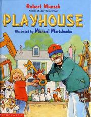 Playhouse by Robert N Munsch