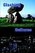 Cover of: Clashing Cultures | B. J. Lowe