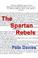 Cover of: The Spartan Rebels
