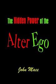 Cover of: The Hidden Power of the Alter Ego