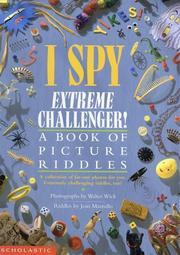 Cover of: I Spy Extreme Challenger: A Book of Picture Riddles