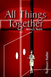 Cover of: All Things Together | Ruthann Keller