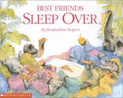 Cover of: Best Friends Sleep over by Jacqueline Rogers