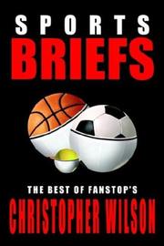 Cover of: Sports Briefs: The Best of Fanstop's Christopher Wilson