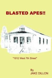 Cover of: Blasted Apes!! | Jake Dillon