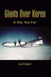 Cover of: Giants Over Korea by Lou Fulgaro