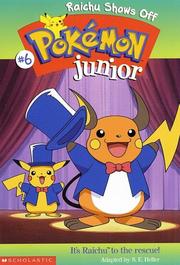Cover of: Raichu Shows Off (Pokemon Jr. Chapter Book, 6) by Sarah E. Heller