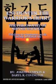 Cover of: Encounter the Warrior's Heart: Shinsei Hapkido  by Joseph Lumpkin, Daryl Covington
