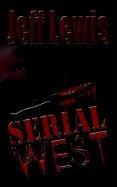 Cover of: Serial West