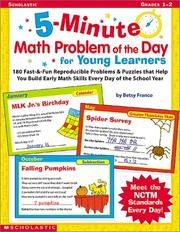 Cover of: 5-Minute Math Problem of the Day for Young Learners: 180 Fast & Fun Reproducible Problems & Puzzles That Help You Build Early Math Skills Every Day of the School Year, Grades 1-2