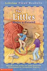 Cover of: Littles First Readers #01: The Littles Make A Friend (Littles)