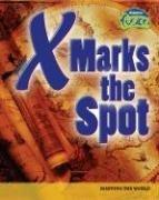 Cover of: X Marks the Spot (Raintree Fusion: Social Studies)