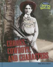 Cover of: Crooks, Cowboys, and Characters (American History Through Primary Sources) by Sean Price