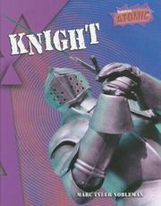 Cover of: Knight (Atomic (Grade 5)) by Marc Tyler Nobleman