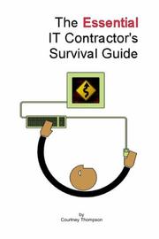 Cover of: The Essential IT Contractor's Survival Guide