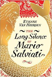 Cover of: The Long Silence of Mario Salviati by Etienne van Heerden