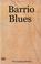 Cover of: Barrio Blues