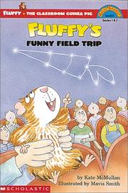 Fluffy's funny field trip by Kate Mcmullan