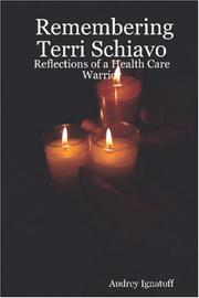 Cover of: Remembering Terri Schiavo by Audrey Ignatoff