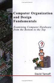 Cover of: Computer Organization and Design Fundamentals by David Tarnoff, David Tarnoff