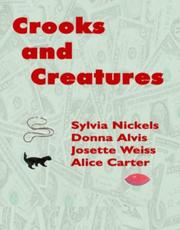 Cover of: Crooks and Creatures by Josette Weiss, Alice Carter, Donna Alvis