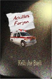 Achilles Forjan by Kelli Jae Baeli