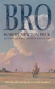 Cover of: Bro by Robert Newton Peck