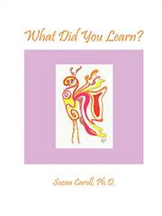 Cover of: What Did You Learn? | Suzan Caroll