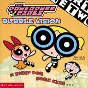 Cover of: The Powerpuff girls. by Tracey West