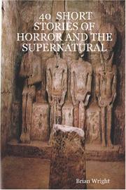 Cover of: 40 SHORT STORIES OF HORROR AND THE SUPERNATURAL