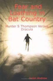 Fear and Loathing in Bat Country