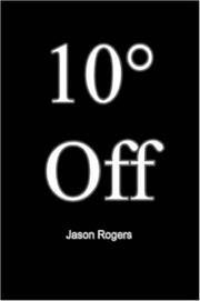 Cover of: Ten Degrees Off by Jason Rogers