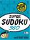 Cover of: Super Sudoku 360 Volume 1