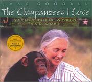 Cover of: Chimpanzees I Love by Jane Goodall