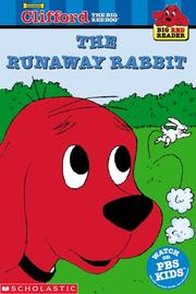 Cover of: The Runaway Rabbit (Clifford the Big Red Dog by Teddy Slater Margulies