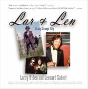 Cover of: Lar & Len: A Long Strange Trip