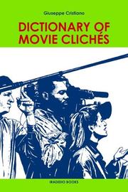 Cover of: Dictionary of Movie Cliches