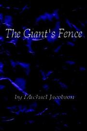 Cover of: The Giant's Fence by Michael Jacobson