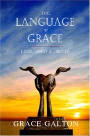 Cover of: The Language of Grace | Grace Galton