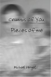 Cover of: Crumbs of You, Pieces of Me