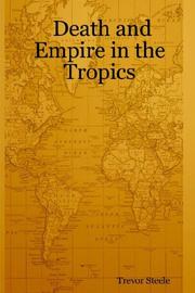 Cover of: Death and Empire in the Tropics