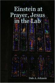 Cover of: Einstein at Prayer, Jesus in the Lab
