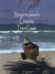 Margarita Island's Complete Travel Guide by Marsha Fernandez