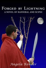 Cover of: Forged By Lightning: A Novel of Hannibal and Scipio