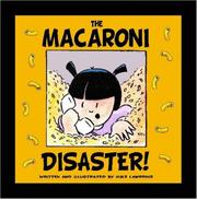 Cover of: The Macaroni Disaster! by Mike Lawrence